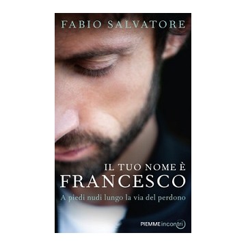 Tuo nome è Francesco. A...