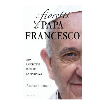 Fioretti di papa Francesco....