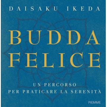 Budda felice. Un percorso...