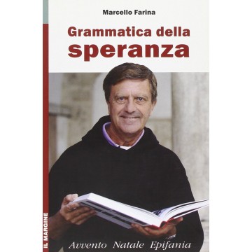 Grammatica della speranza....