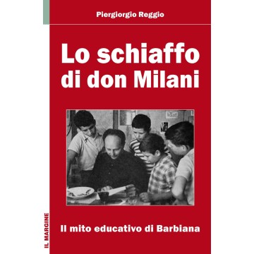 Schiaffo di don Milani. Il...