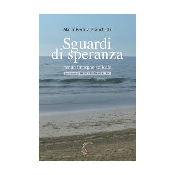 Sguardi di speranza per un...