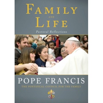 FAMILY AND LIFE: PASTORAL...