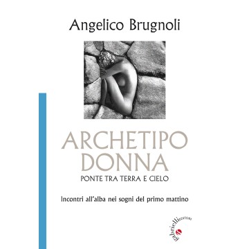 Archetipo donna, ponte tra...