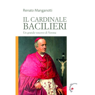 Cardinale Bacilieri. Un...