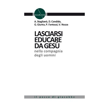 Lasciarsi educare da Gesù....