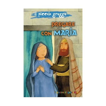Pregare con Maria.