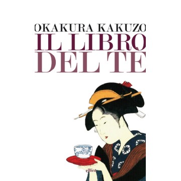 Libro del tè. (Il)