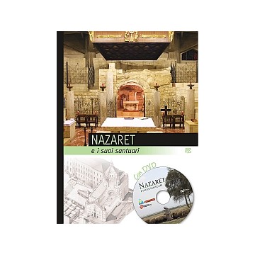 Nazaret e i suoi santuari....