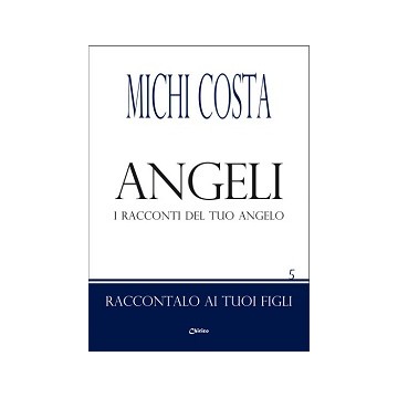 Angeli. I racconti del tuo...