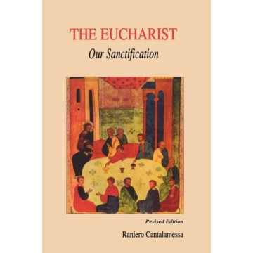 THE EUCHARIST, OUR...