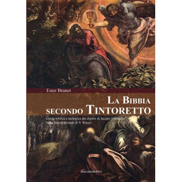 Bibbia secondo Tintoretto....