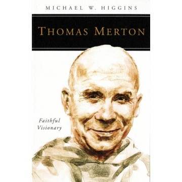 THOMAS MERTON: FAITHFUL...