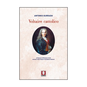 Voltaire cattolico.