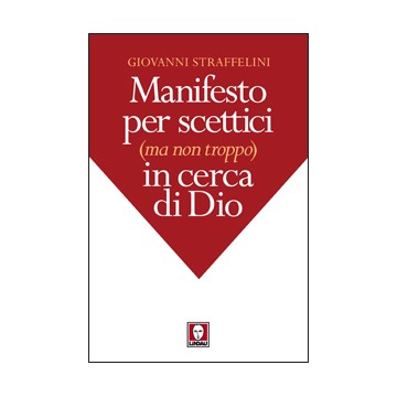 Manifesto per scettici (ma...