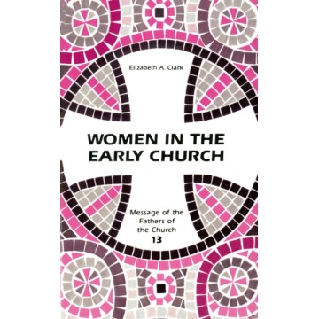 WOMEN IN THE EARLY CHURCH