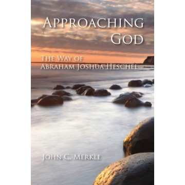 APPROACHING GOD: THE WAY OF...