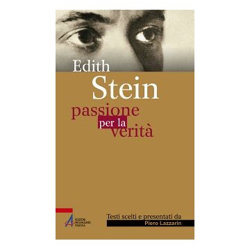 Edith Stein. Passione per...