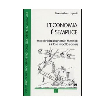 Economia è semplice. I...