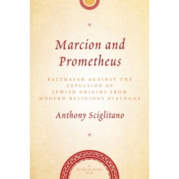 MARCION AND PROMETHEUS:...