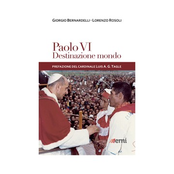 Paolo VI: destinazione...