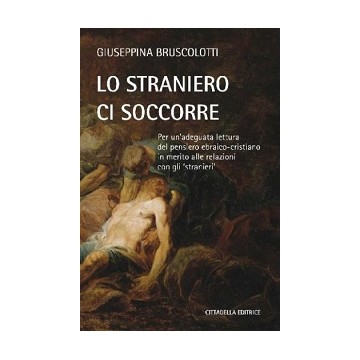 Straniero ci soccorre. Per...