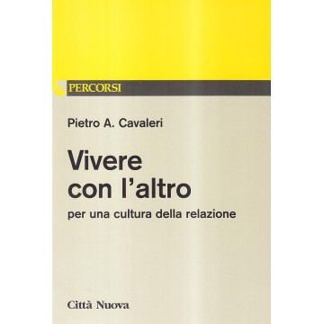 Vivere con l'altro. Per una...