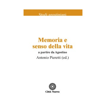 Memoria e senso della vita....