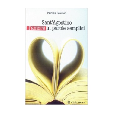 Sant'Agostino l'amore in...