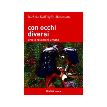 Con occhi diversi. arte e...