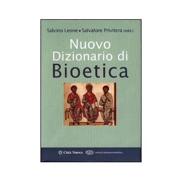Nuovo dizionario di bioetica.