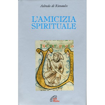 Amicizia spirituale. (L')