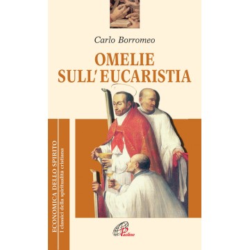 Omelie sull'Eucaristia.