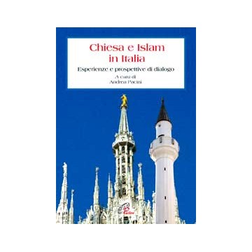 Chiesa e Islam in Italia....