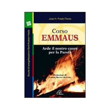 Corso Emmaus. Arde il...