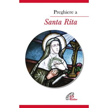 Preghiere a Santa Rita.