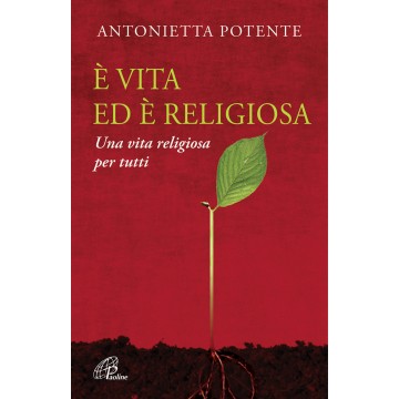 E' vita ed è religiosa. Un...