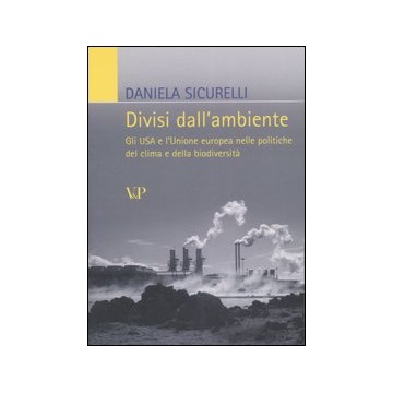 Divisi dall'ambiente. Gli...