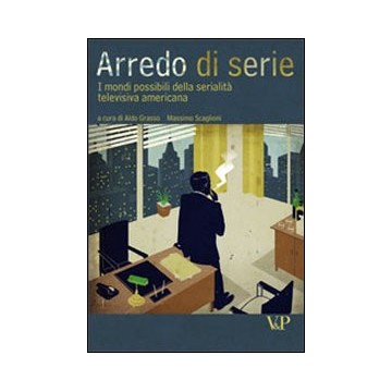 Arredo di serie. I mondi...