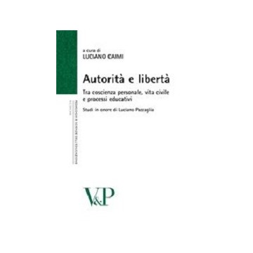 Autorità e libertà. Tra...