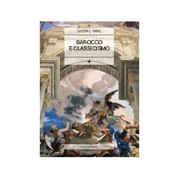 Barocco e classicismo.