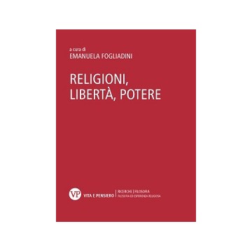 Religioni, libertà, potere.