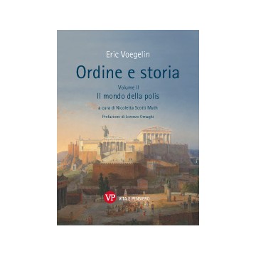 Ordine e storia. Volume II:...