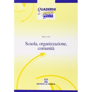 Scuola, organizzazione,...