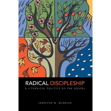 RADICAL DISCIPLESHIP: A...
