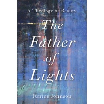 THE FATHER OF LIGHTS: A...