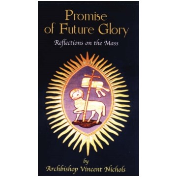 PROMISE OF FUTURE GLORY