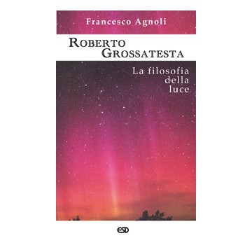 Roberto Grossatesta. La...