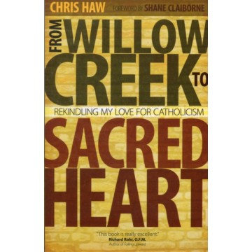 FROM WILLOW CREEK TO SACRED...