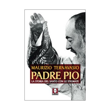 Padre Pio. La storia del...